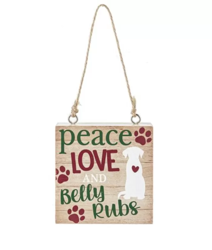 Boutique de Noël Chiens*Ornament, Plaque, With Message "Peace, Love And Belly Rubs"